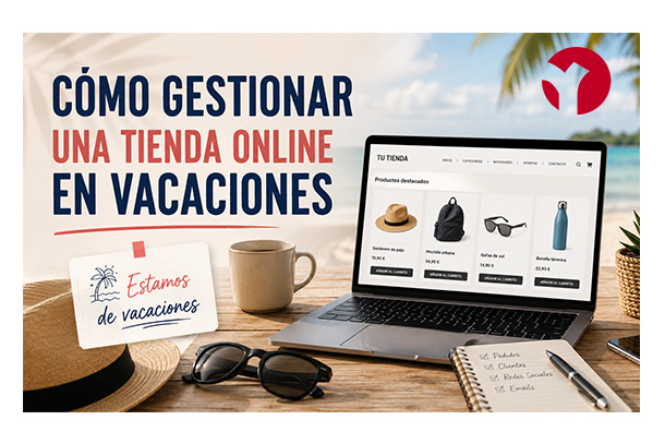 como-gestionar-tienda-online-vacaciones