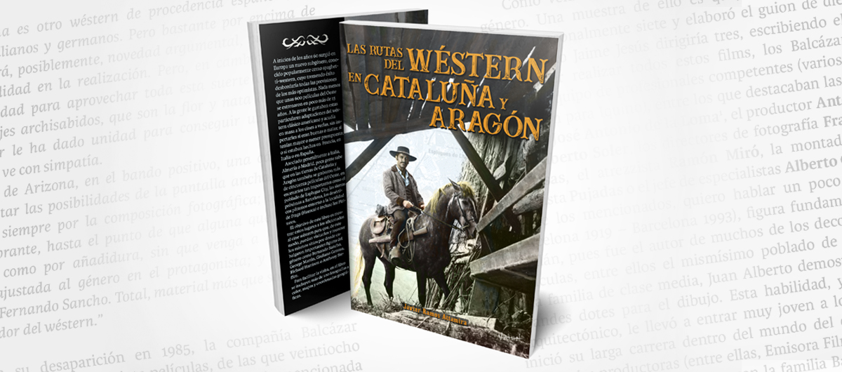 las rutas del western en Cataluña y Aragon